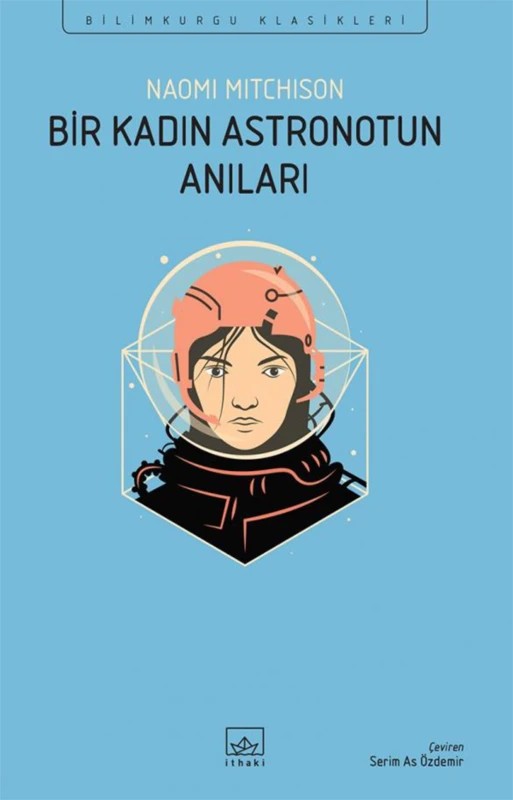 Bir Kadin Astronotun Anilari